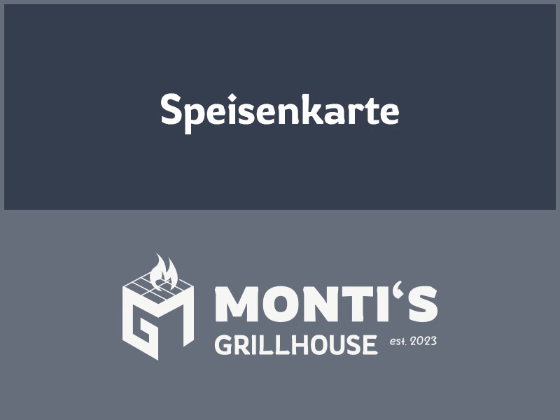 Speisenkarte Monti´s Grillhouse